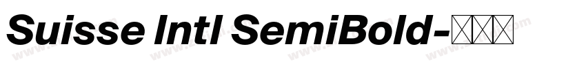 Suisse Intl SemiBold字体转换 Suisse Intl SemiBold字体转换